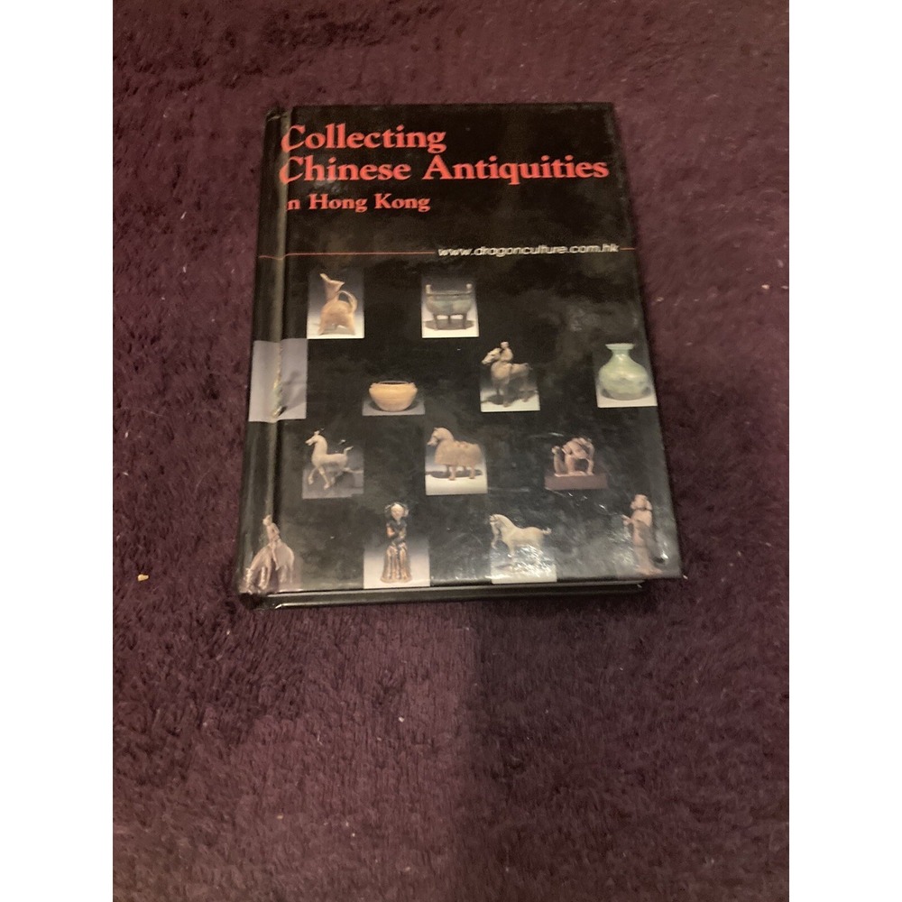 Collecting Chinese Antiquities in Hong Kong